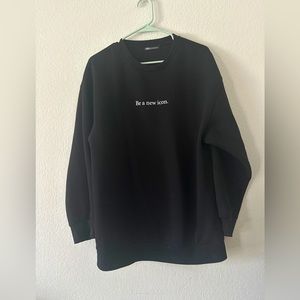 Zara “Be a new icon” black crewneck large